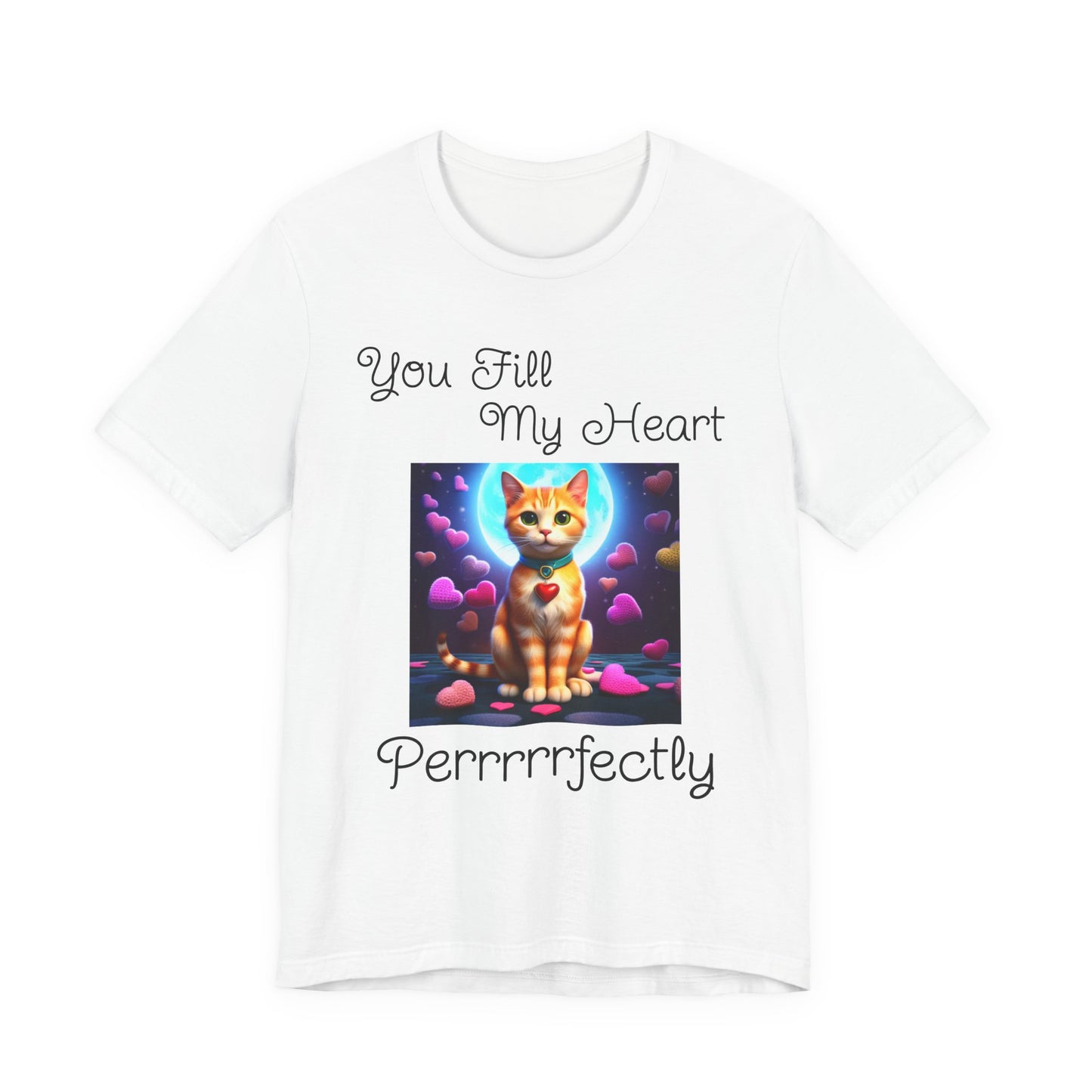 “You Fill My Heart Purrfectly” Cat Lover Tee – Designed by Penny